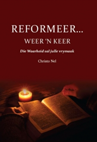 Reformeer weer 'n keer (Boek)