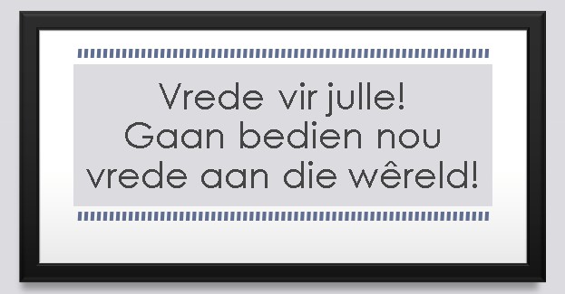 Vrede vir julle